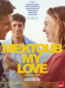 Мектуб, моя любовь: Песнь вторая онлайн